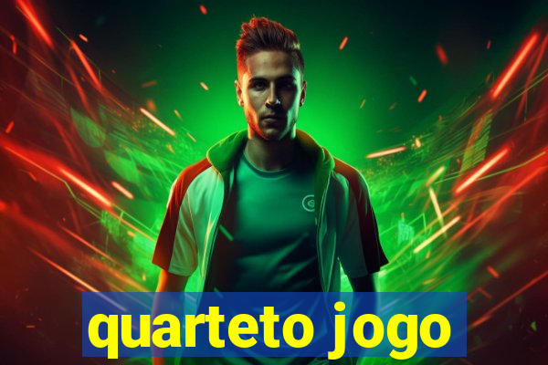 quarteto jogo